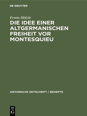 cover image of Die Idee einer Altgermanischen Freiheit vor Montesquieu